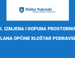VI. IZMJENA I DOPUNA PROSTORNOG PLANA OPĆINE KLOŠTAR PODRAVSKI