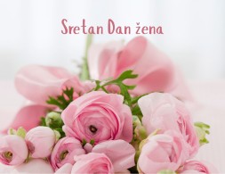 SRETAN VAM MEĐUNARODNI DAN ŽENA