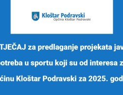 NATJEČAJ za predlaganje projekata javnih potreba u sportu koji su od interesa za Općinu Kloštar Podravski za 2025. godinu