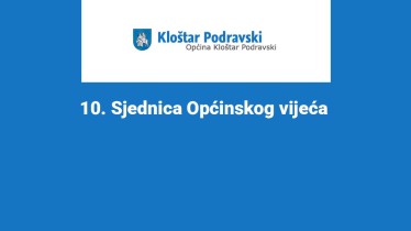 10. Sjednica Općinskog vijeća 
