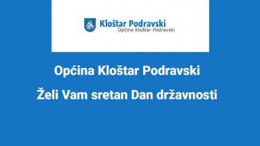 Općina Kloštar Podravski želi Vam sretan Dan državnosti