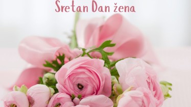 SRETAN VAM MEĐUNARODNI DAN ŽENA