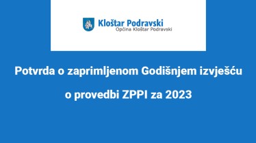 Potvrda o zaprimljenom Godišnjem izvješću o provedbi ZPPI za 2023