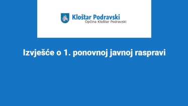 Izvješće o 1. ponovnoj javnoj raspravi