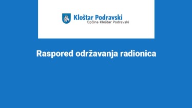 Raspored održavanja radionica