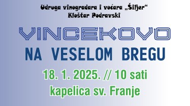 NAJAVA: VINCEKOVO NA VESELOM BREGU