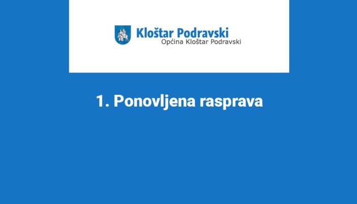 1. Ponovljena rasprava