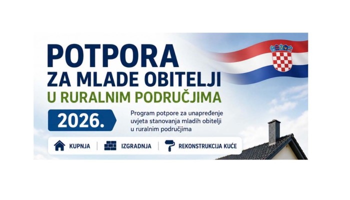 Program potpore za unapređenje uvjeta stanovanja mladih obitelji u ruralnim područjima za 2026. godinu