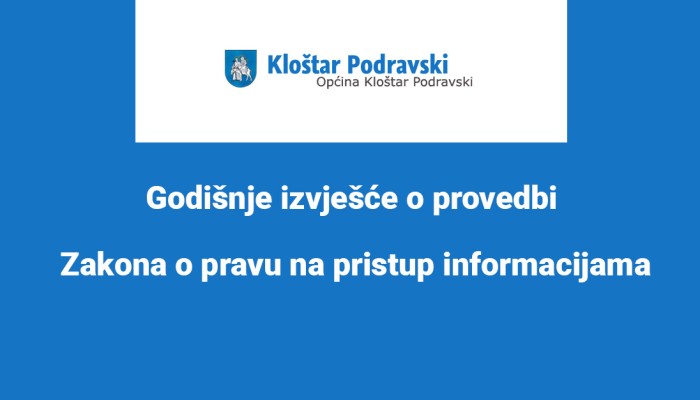 Godišnje izvješće o provedbi Zakona o pravu na pristup informacijama (NN 25/13, 85/15 i 69/22) za 2024. godinu